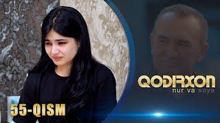 Qodirxon (nur va soya) | Қодирхон (нур ва соя) (55-QISM)