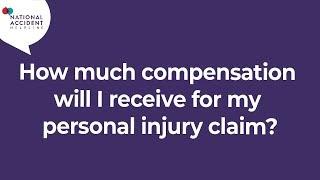 How much compensation will I receive for my personal injury claim? | National Accident Helpline