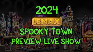 2024 Lemax Spooky Town Preview Show - Live with the Village Idiots