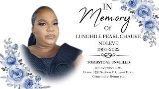 TOMBSTONE UNVEILING OF LUNGHILE PEARL CHAUKE NDLEVE