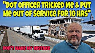 DOT Tricks Truck Driver During Inspection & Puts Him Out Of Service For 10 Hrs  Share Now