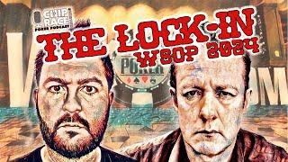 The Lock-In 88 ~ WSOP 2024: Lucky Shirts & Pocket Queens In The Main Event