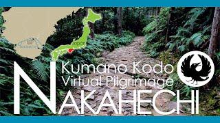 Kumano Kodo Nakahechi Virtual Walking Pilgrimage