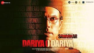 Dariya O Dariya - Swatantrya Veer Savarkar | Randeep Hooda, Ankita | Anu Malik , Raj Barman,Prashant