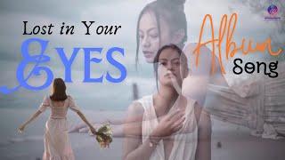 Lost in Your Eyes | Love  Album song | WMS