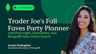 Trader Joe's Fall Faves Party Planner with Playwright, LlamaIndex, and MongoDB Atlas Vector Search