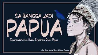 SA BANGGA JADI PAPUA - VIDEO MUSIC