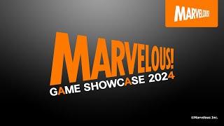 MARVELOUS GAME SHOWCASE 2024