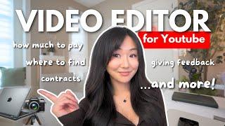 How to Work With a Video Editor for YouTube (Budgeting, Hiring, Contracts, Feedback, and MORE!)