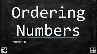 Ordering Numbers (Mathematics Fourth Grade)