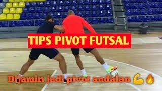 TIPS MENJADI PIVOT FUTSAL || 5 TIPS UNTUK POSISI PIVOT FUTSAL 