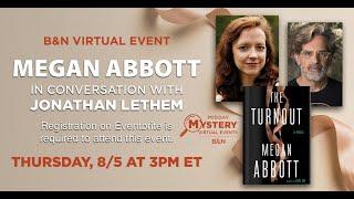 #BNEvents: Megan Abbott (THE TURNOUT) with Jonathan Lethem