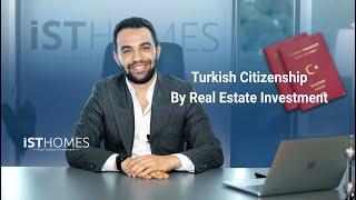 Turkish Citizenship: Your Gateway through Real Estate Investment | 2023