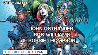 Suicide Squad Panel! John Ostrander, Rob Williams, Robbie Thompson! | Daniel Fee33