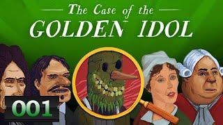 The Case of the Golden Idol  #01  Das goldene Idol  Let's Play