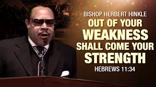 Bishop Hinkle Reveals SECRET to Turning WEAKNESS into STRENGTH!