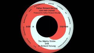 The Mighty Victim with Richard HoLung - God And Caesar (Common Ground International)