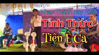 Tỉnh Thức - Tiên Ê Ca Live