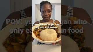 Vegan African food for world African day