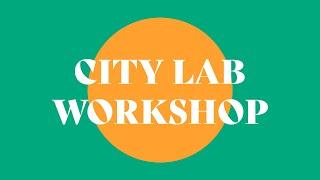 City Lab Workshop - Transformative Portfolio Approach