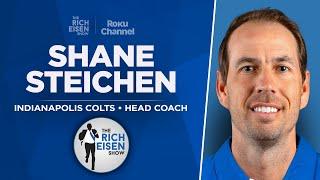 Colts HC Shane Steichen Talks Anthony Richardson, Laiatu Latu & More w/ Rich Eisen | Full Interview