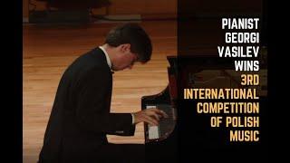 Georgi Vasilev Amazes With His Piano Skills At The 3rd International Competition Of Polish Music