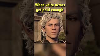 When voice actors actually get paid enough #baldursgate3 #bg3 #shorts