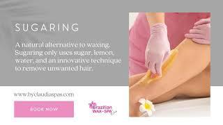 Sugaring Hair Removal- Brazilian Wax & Spa by Claudia