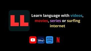 Learn language from videos, movies and surfing the web | Bilingual subtitles | Powered by AI