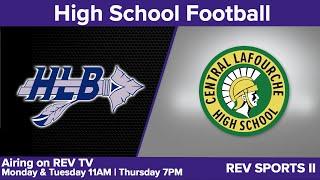 Central Lafourche Vs. H.L. Bourgeois High School Football