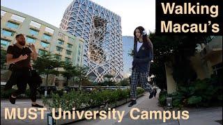 Walking a University campus in Macau [4K] MUST Uni, TIS (The International School), Morpheus Hotel