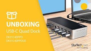 Unboxing StarTech.com's USB-C Quad Dock - DK31C4DPPD/UE | StarTech.com