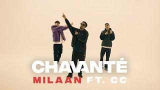 Chavanté - Milaan ft. CC (Prod. by Bix)