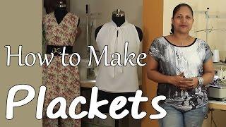 Class 17 - How to make Plackets and Continuous bound placket / easy & neat method