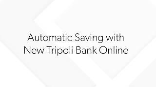 Automatic Savings with New Tripoli Bank Online