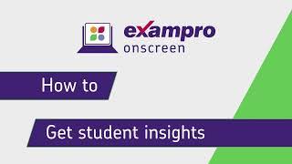 Exampro Onscreen - How to get student insights