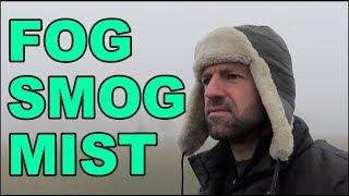 FOG or SMOG or MIST? (English Vocabulary)