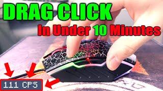 How to Dragclick in under 10 Minutes