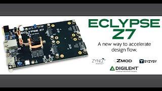 The Eclypse Z7 - Accelerating Your Design Flow