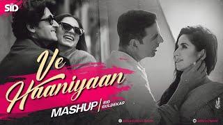 Ve Haaniyaan Mashup | Sid Guldekar | Love Mashup | Dil Se Dil Tak