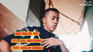 martangan pudi cipt. serli napitupulu //cover-Bangun manalu