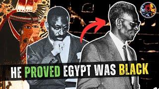 Cheikh Anta Diop - The Scholar who Exposed Egyptology : The Truth about His Work and Who He Was