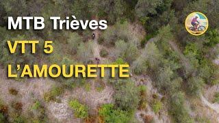 MTB // France // Isère // Trièves // Mens // VTT 5 // l'amourette // trail paradise