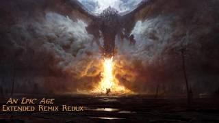 An Epic Age Extended Remix Redux - Immediate Music