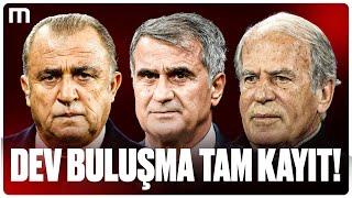 DEV BULUŞMA: Fatih Terim, Şenol Güneş ve Mustafa Denizli