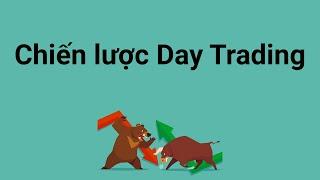 Forex | Day Trading là gì - Chiến lược giao dịch Day Trading hiệu quả