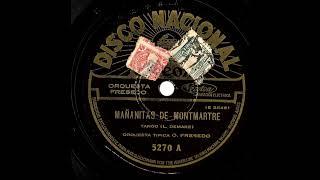 Mañanitas de Montmarte (tango) (L Demare) Osvaldo Fresedo y su orquesta típica Disco Nacional 5270 A