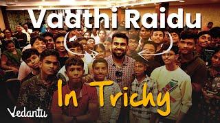 Vaathi Raidu Trichy Event Recap  | Shimon Sir