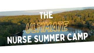 Camp NurseCon: All Inclusive Summer Camp for Nurses!!!