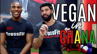 BEING VEGAN IN GHANA | Vegan Crossfit Athletes